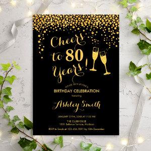 80th Birthday - Cheers To 80 Years Gold Black