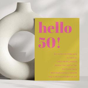 Bold Typography Pink Yellow Modern 50th Birthday