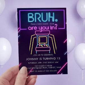 Bruh, You In? Neon Arcade Video Games Boy Birthday