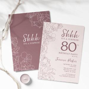 Floral Pink Mauve Surprise 80th Birthday