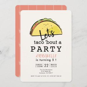 Let's Taco Bout A Party Fiesta Birthday
