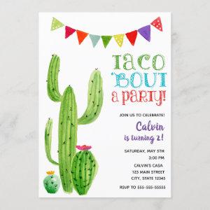 Taco 'bout a party! Birthday